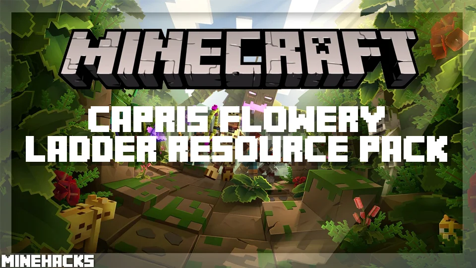 minecraft hacked client named Capri's Flowery Ladder Resource Pack