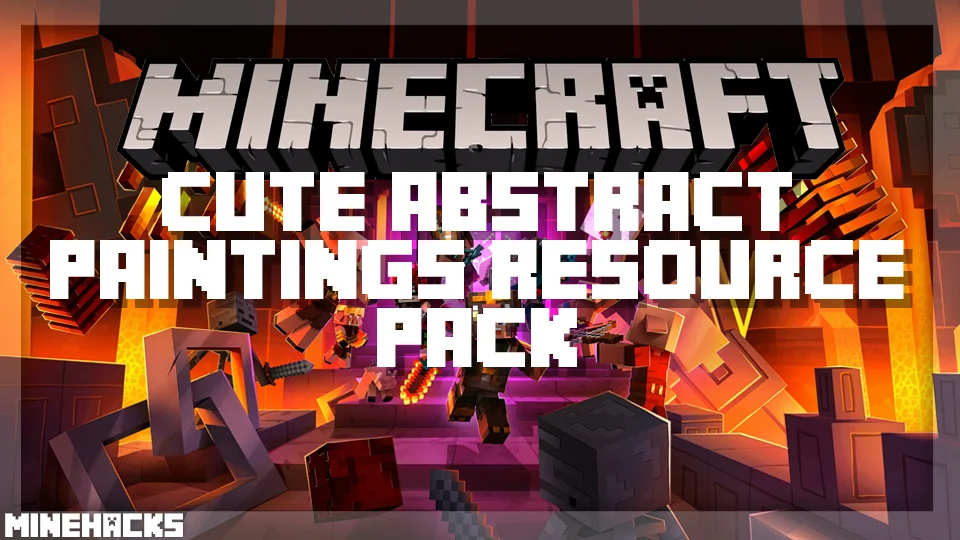 minecraft hacked client named Cute Abstract Paintings Resource Pack