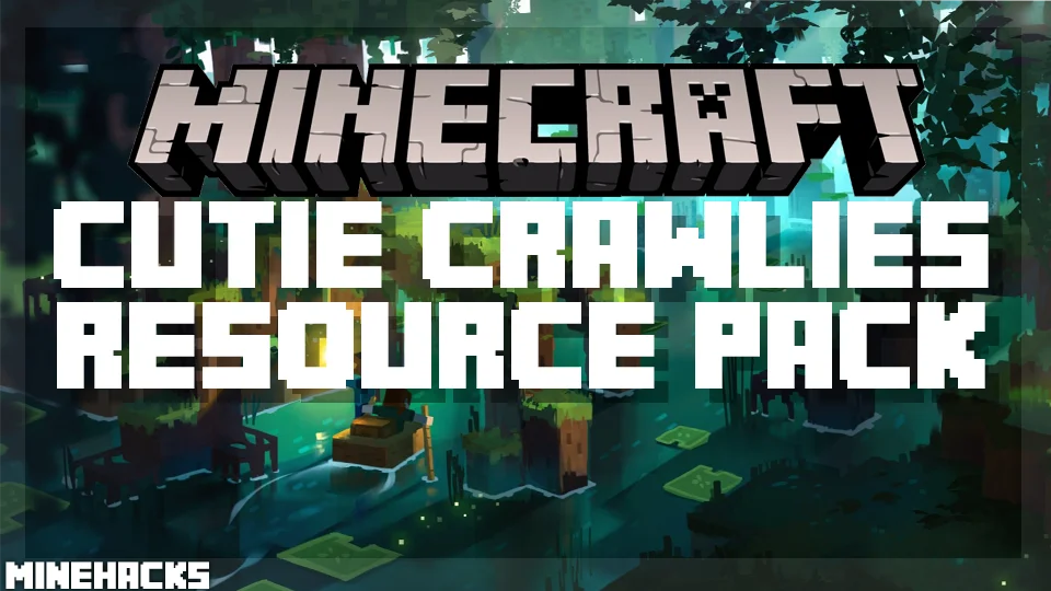 minecraft hacked client named Cutie Crawlies Resource Pack