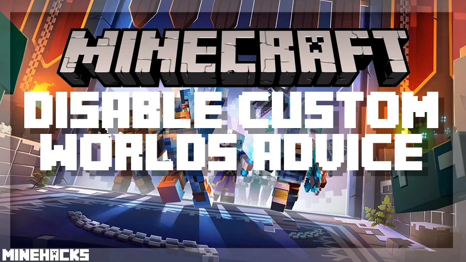 minecraft hacked client named Disable Custom Worlds Advice Mod