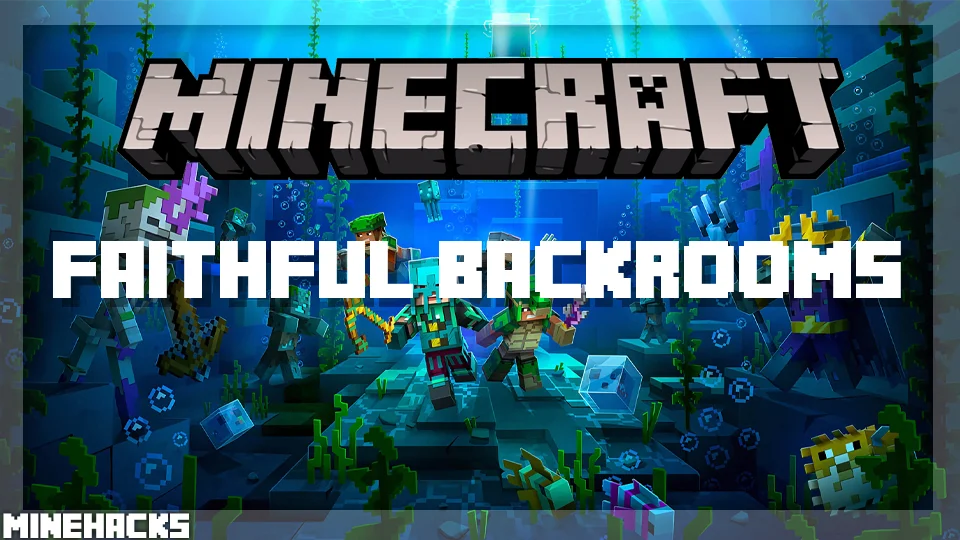 minecraft hacked client named Faithful Backrooms Mod