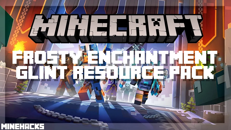 minecraft hacked client named Frosty Enchantment Glint Resource Pack