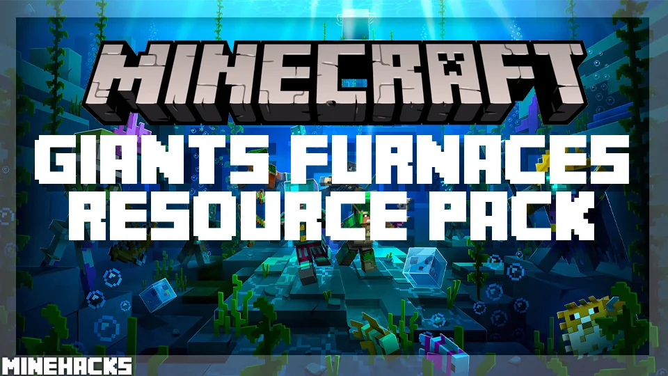 minecraft hacked client named Giants Furnaces Resource Pack