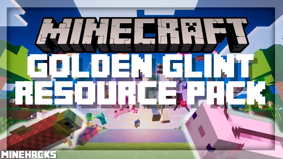 minecraft hacked client named Golden Glint Resource Pack