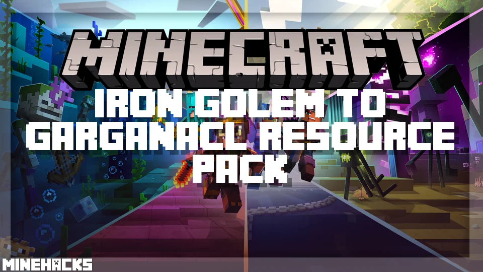 minecraft hacked client named Iron Golem To Garganacl Resource Pack