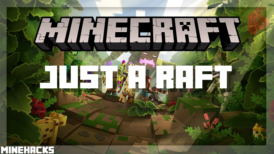 minecraft hacked client named Just A Raft Mod