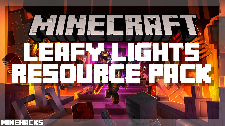 minecraft hacked client named Leafy Lights Resource Pack