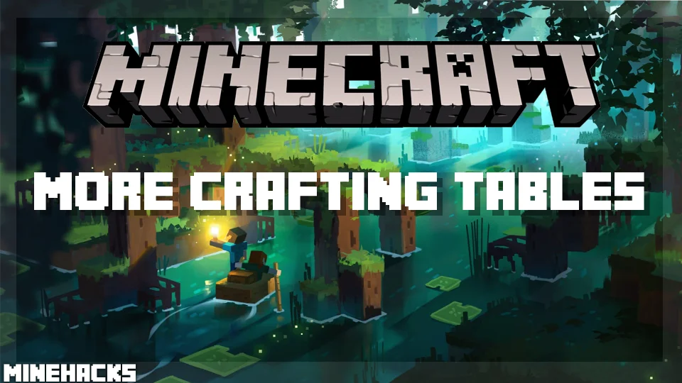 minecraft hacked client named More Crafting Tables Mod