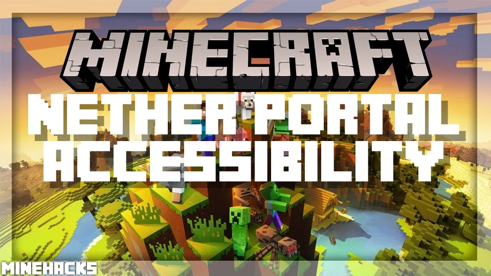 minecraft hacked client named Nether Portal Accessibility Mod