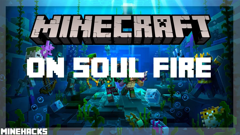 minecraft hacked client named On Soul Fire Mod