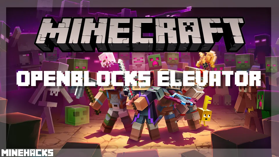 minecraft hacked client named OpenBlocks Elevator Mod
