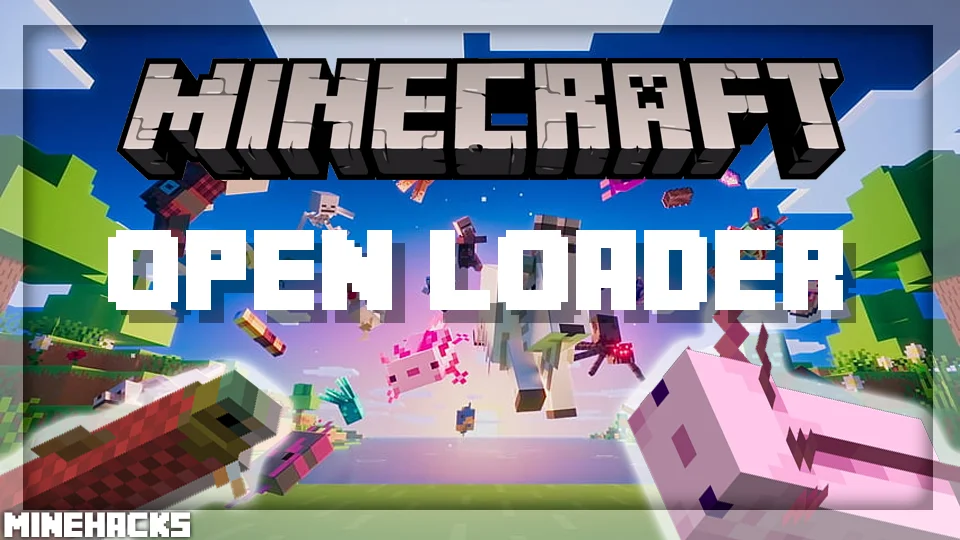 minecraft hacked client named Open Loader Mod