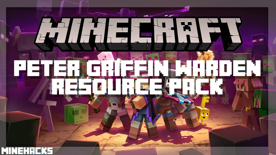 minecraft hacked client named Peter Griffin Warden Resource Pack