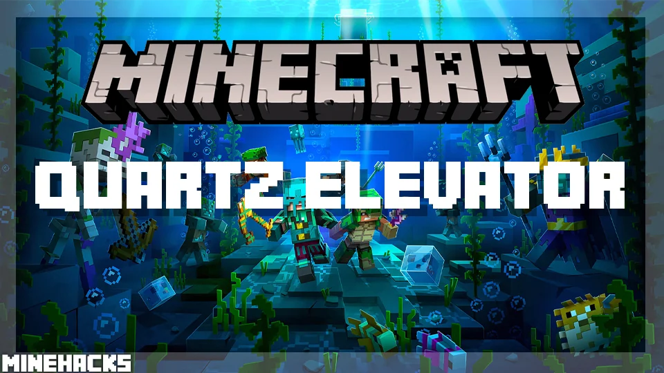 minecraft hacked client named Quartz Elevator Mod