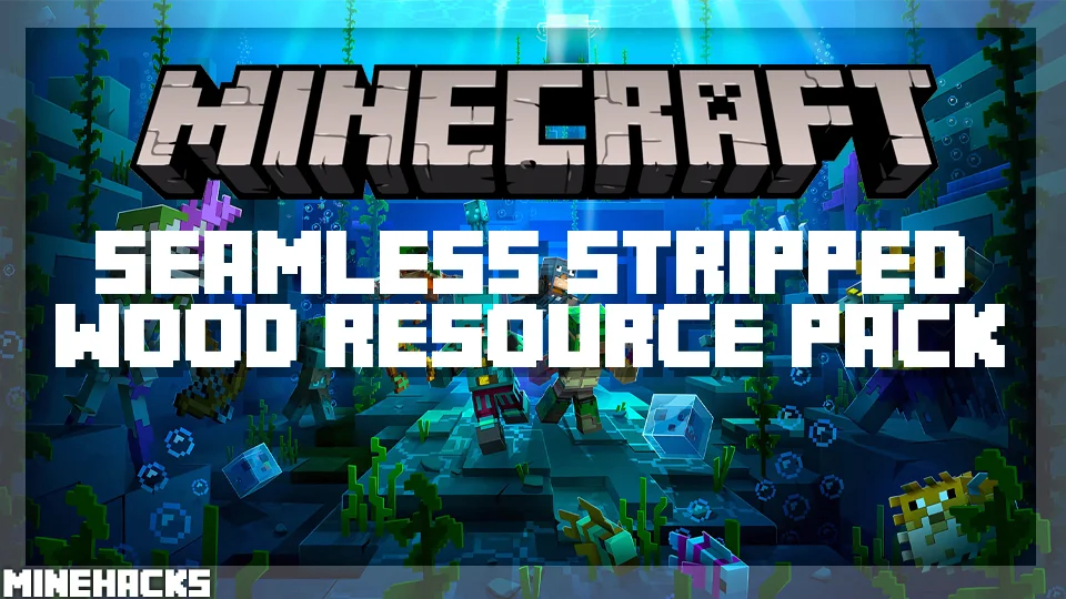 minecraft hacked client named Seamless Stripped Wood Resource Pack
