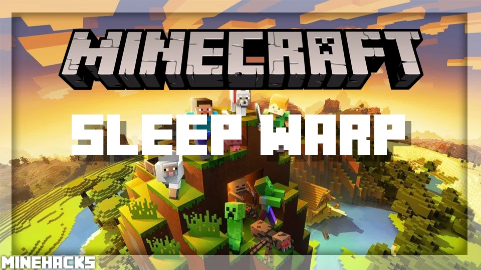minecraft hacked client named SleepWarp Mod