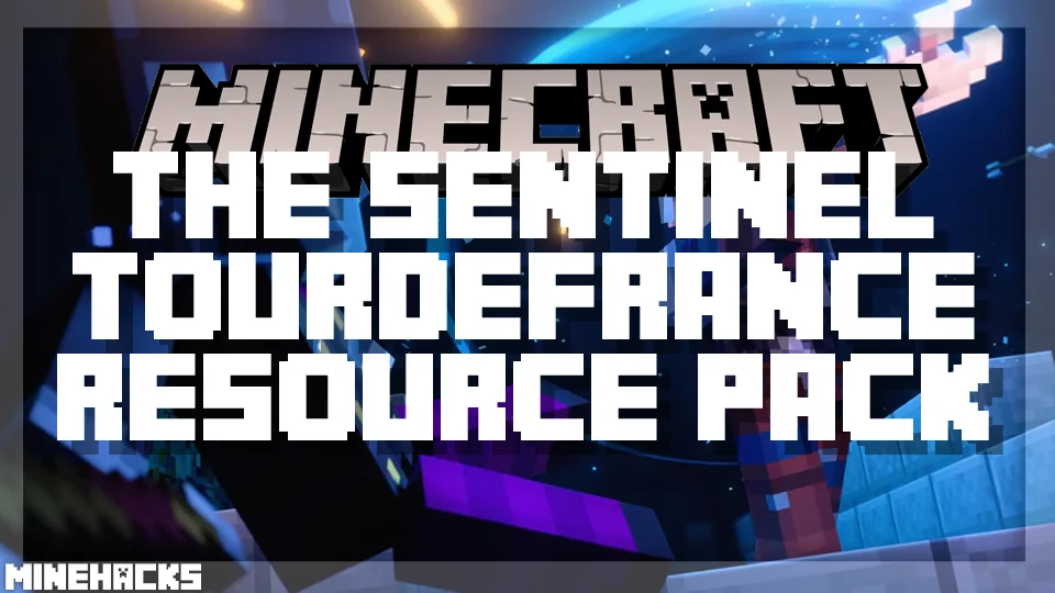 minecraft hacked client named The Sentinel TourDeFrance Resource Pack