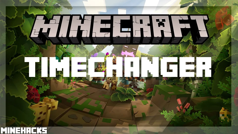 minecraft hacked client named TimeChanger Mod