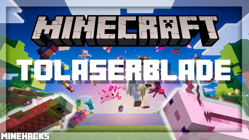 minecraft hacked client named ToLaserBlade Mod