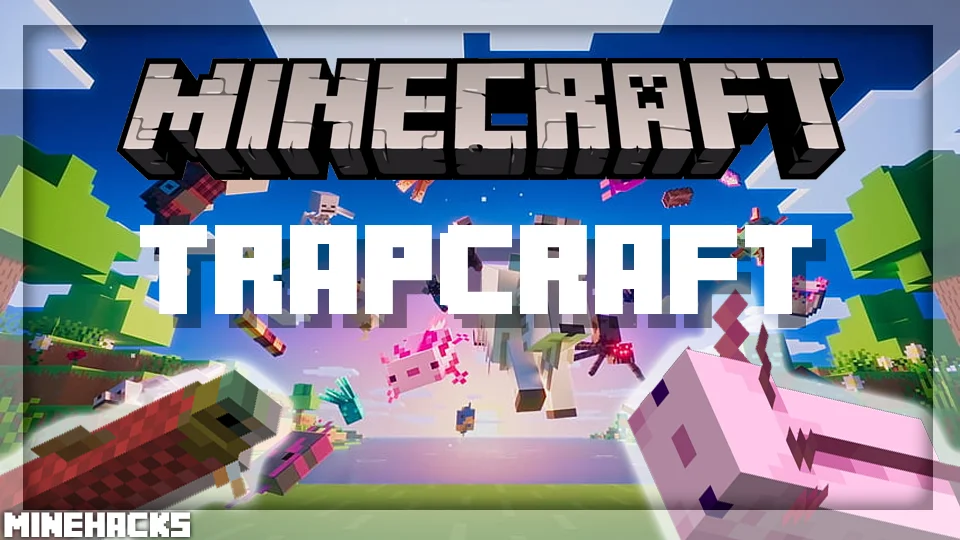 minecraft hacked client named Trapcraft Mod